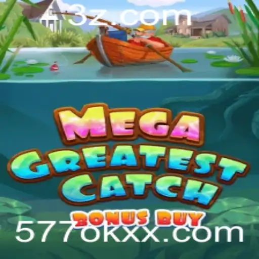 Explorando o Fascinante Universo de MegaGreatestCatchBonusBuy